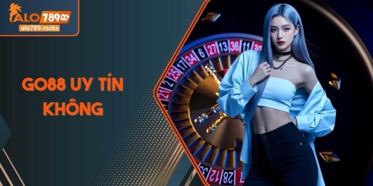Go88 Uy Tín Không? Nhận Diện Trang Thật Để Tránh Lừa Đảo